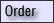 Order